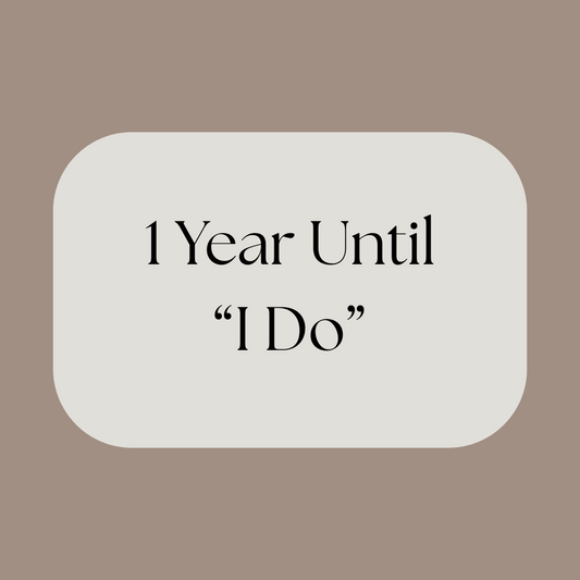 1 Year Until "I Do"