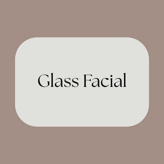 Glass Facial