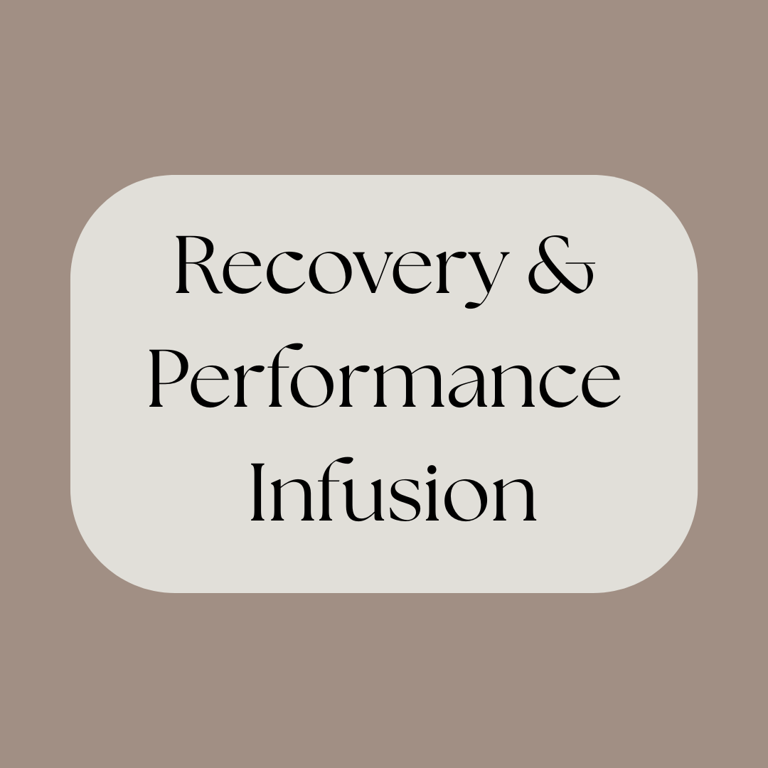 Recovery & Performance Infusion